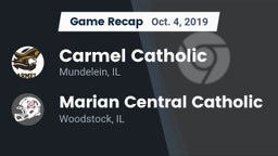 Recap: Carmel Catholic  vs. Marian Central Catholic  2019