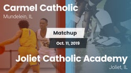 Matchup: Carmel  vs. Joliet Catholic Academy  2019