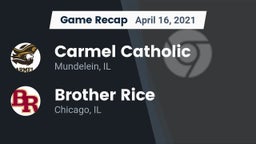 Recap: Carmel Catholic  vs. Brother Rice  2021