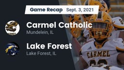 Recap: Carmel Catholic  vs. Lake Forest  2021