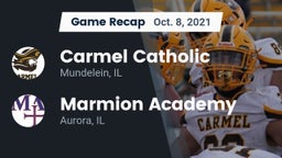 Recap: Carmel Catholic  vs. Marmion Academy  2021