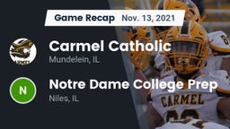 Recap: Carmel Catholic  vs. Notre Dame College Prep 2021