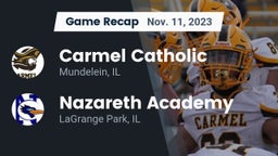 Recap: Carmel Catholic  vs. Nazareth Academy  2023