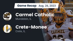 Recap: Carmel Catholic  vs. Crete-Monee  2023