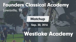 Matchup: Founders Classical A vs. Westlake Academy 2016