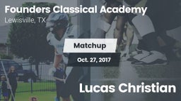 Matchup: Founders Classical A vs. Lucas Christian 2017