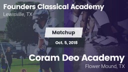Matchup: Founders Classical A vs. Coram Deo Academy  2018