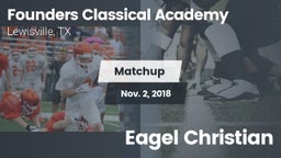 Matchup: Founders Classical A vs. Eagel Christian 2018