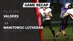 Recap: Valders  vs. Manitowoc Lutheran  2016