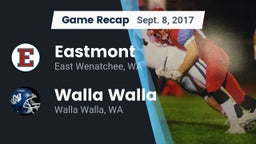Recap: Eastmont  vs. Walla Walla  2017