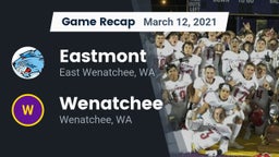 Recap: Eastmont  vs. Wenatchee  2021