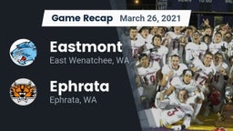 Recap: Eastmont  vs. Ephrata  2021