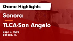 Sonora  vs TLCA-San Angelo Game Highlights - Sept. 6, 2022