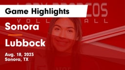 Sonora  vs Lubbock  Game Highlights - Aug. 18, 2023