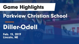 Parkview Christian School vs Diller-Odell  Game Highlights - Feb. 15, 2019