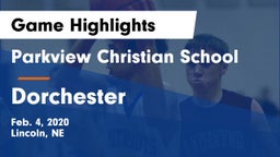 Parkview Christian School vs Dorchester  Game Highlights - Feb. 4, 2020