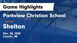 Parkview Christian School vs Shelton  Game Highlights - Dec. 30, 2020