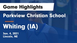 Parkview Christian School vs Whiting (IA) Game Highlights - Jan. 4, 2021