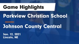 Parkview Christian School vs Johnson County Central  Game Highlights - Jan. 12, 2021