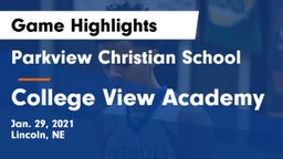 Parkview Christian School vs College View Academy Game Highlights - Jan. 29, 2021