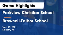 Parkview Christian School vs Brownell-Talbot School Game Highlights - Jan. 30, 2021