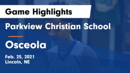 Parkview Christian School vs Osceola  Game Highlights - Feb. 25, 2021