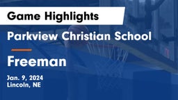 Parkview Christian School vs Freeman  Game Highlights - Jan. 9, 2024