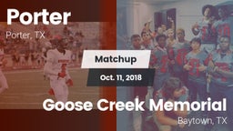 Matchup: Porter  vs. Goose Creek Memorial  2018