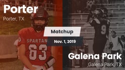 Matchup: Porter  vs. Galena Park  2019