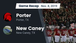 Recap: Porter  vs. New Caney  2019