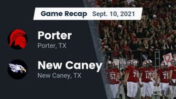Recap: Porter  vs. New Caney  2021