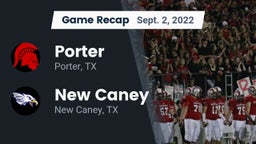 Recap: Porter  vs. New Caney  2022
