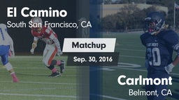 Matchup: El Camino High Schoo vs. Carlmont  2016