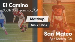 Matchup: El Camino High Schoo vs. San Mateo  2016