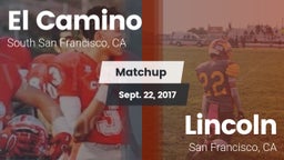 Matchup: El Camino High Schoo vs. Lincoln  2017