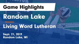 Random Lake  vs Living Word Lutheran  Game Highlights - Sept. 21, 2019