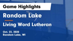 Random Lake  vs Living Word Lutheran  Game Highlights - Oct. 22, 2020