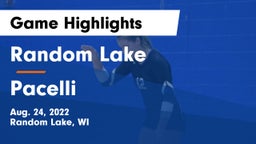 Random Lake  vs Pacelli  Game Highlights - Aug. 24, 2022