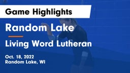 Random Lake  vs Living Word Lutheran  Game Highlights - Oct. 18, 2022