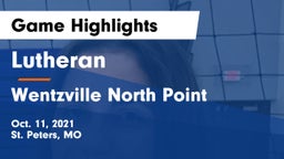 Lutheran  vs Wentzville North Point Game Highlights - Oct. 11, 2021