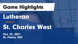 Lutheran  vs St. Charles West  Game Highlights - Oct. 23, 2021