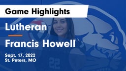 Lutheran  vs Francis Howell  Game Highlights - Sept. 17, 2022