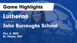 Lutheran  vs John Burroughs School Game Highlights - Oct. 8, 2022