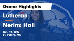 Lutheran  vs Nerinx Hall  Game Highlights - Oct. 12, 2022