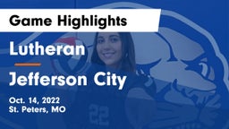 Lutheran  vs Jefferson City  Game Highlights - Oct. 14, 2022