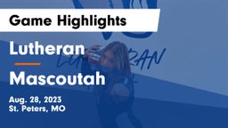 Lutheran  vs Mascoutah  Game Highlights - Aug. 28, 2023