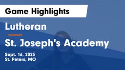 Lutheran  vs St. Joseph's Academy Game Highlights - Sept. 16, 2023