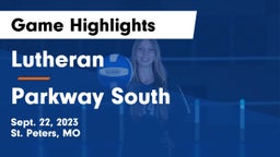Lutheran  vs Parkway South  Game Highlights - Sept. 22, 2023