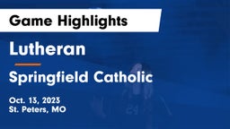 Lutheran  vs Springfield Catholic  Game Highlights - Oct. 13, 2023