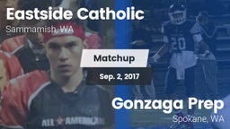 Matchup: Eastside Catholic vs. Gonzaga Prep  2017